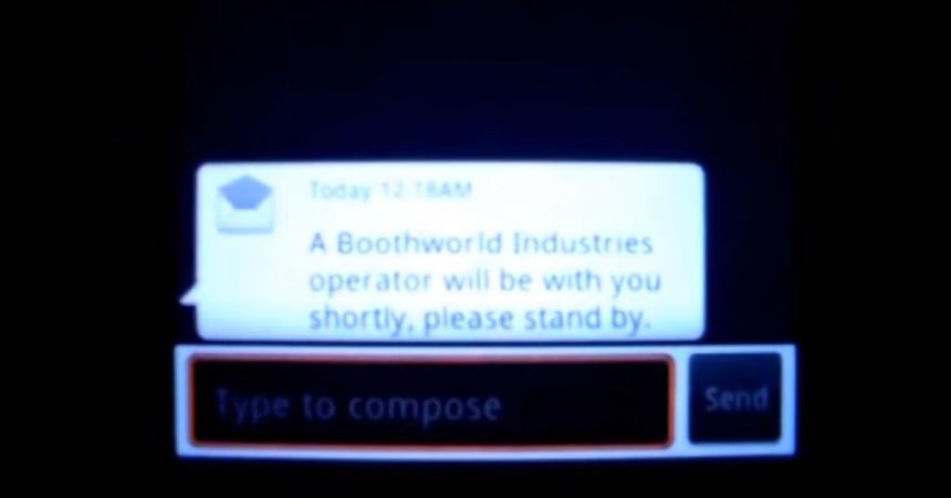 A screenshot of a text message reading, "A Boothworld Industries oeprator will be with you shortly, please stand by"