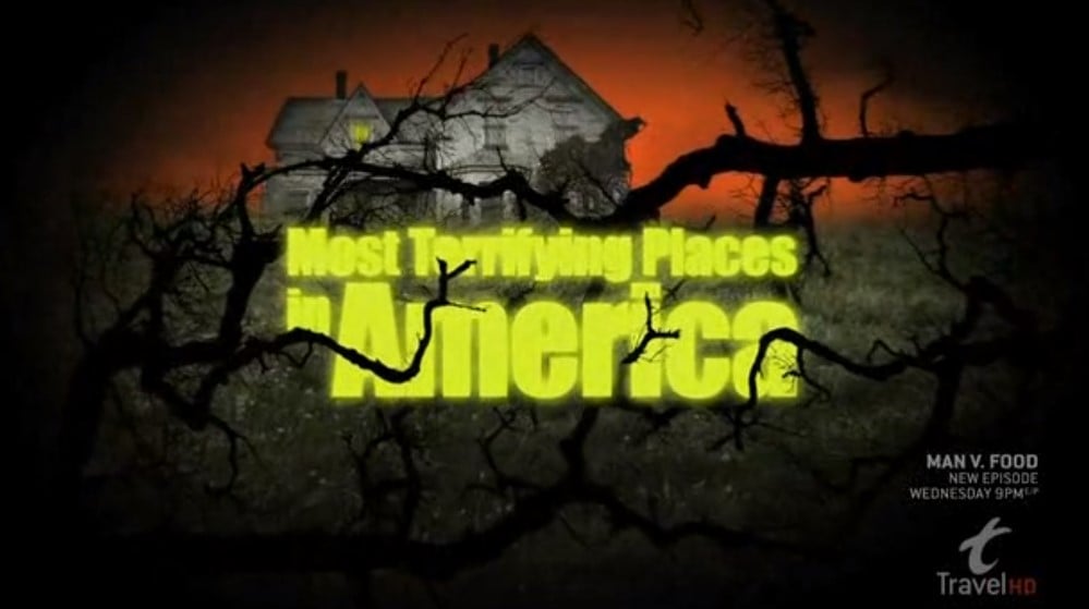 The title card from The Most Terrifying Places In America