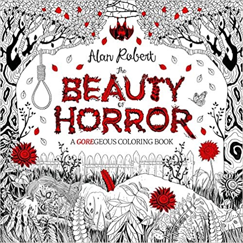 The cover of the Beauty of Horror coloring book. It features an intricate black and white drawing of trees and a rotting corpse accented with red.