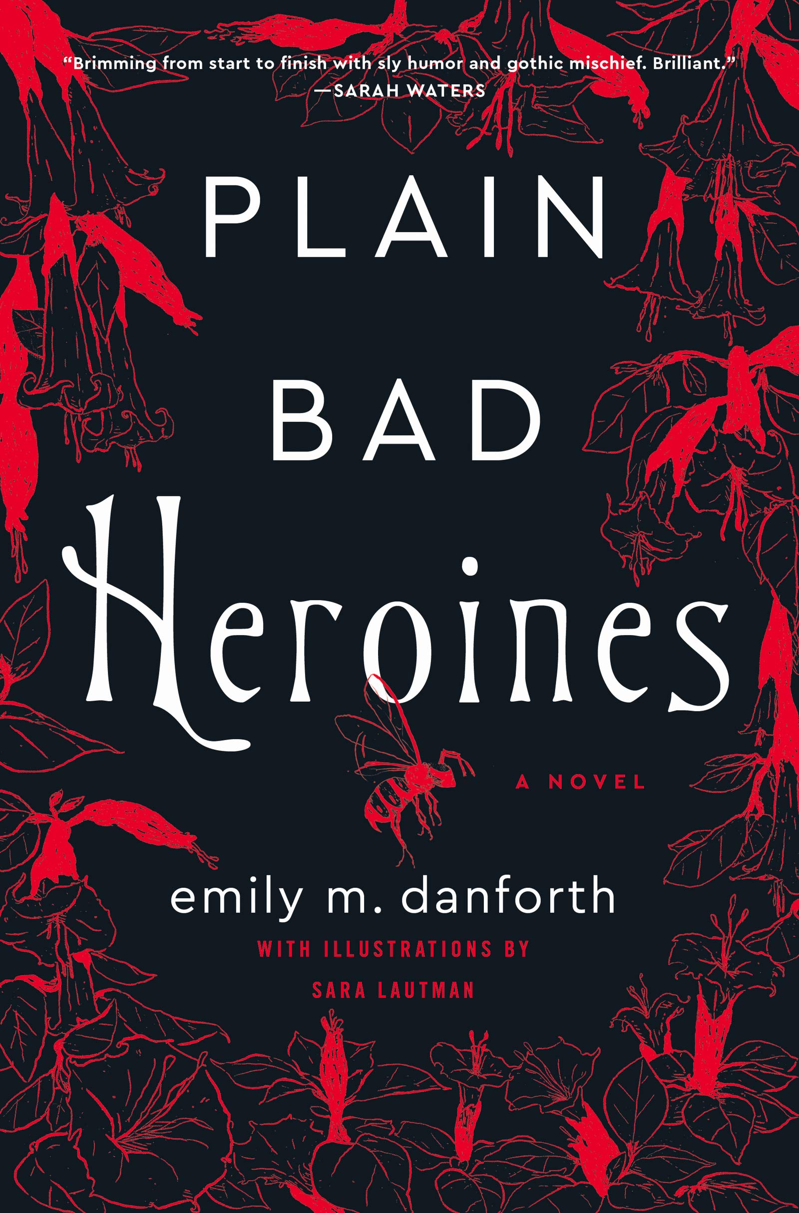 The cover of Plain Bad Heroines by Emily M. Danforth