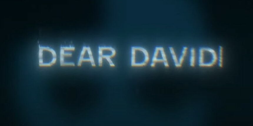 The Dear David title card