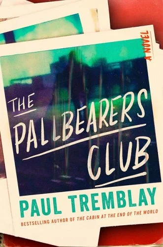 the cover of The Pallbearer's Club by Paul Tremblay