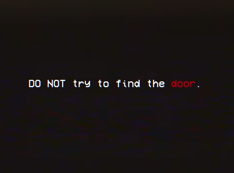 A screenshot from DOORS Analog Horror featuring text reading Do NOT try to find the door