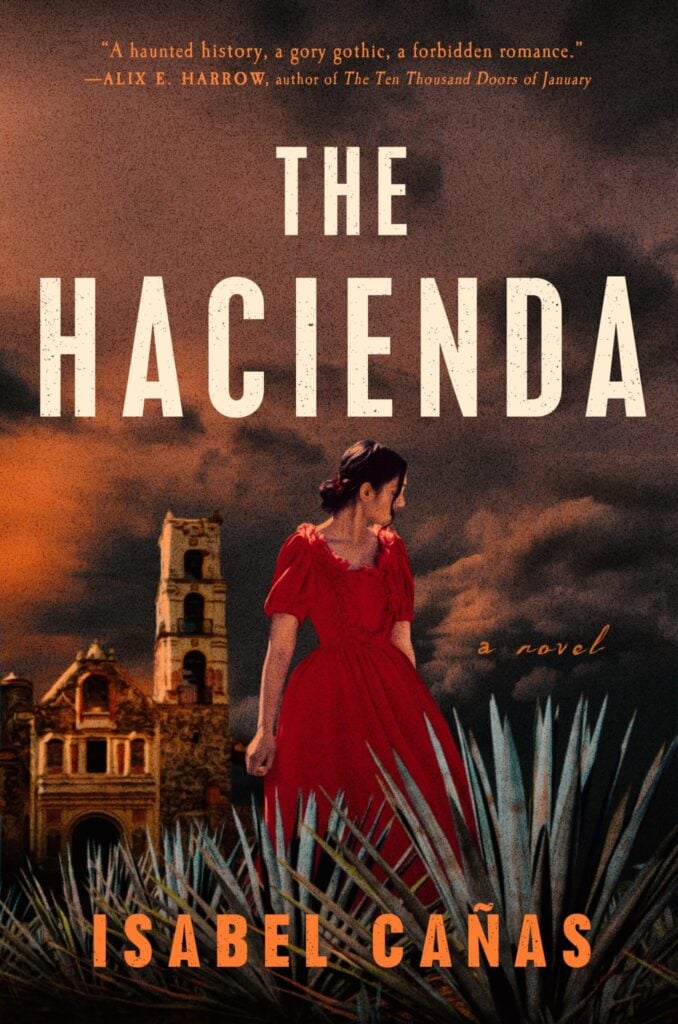 the cover of the novel The Hacienda by Isabel Canas